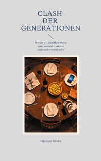 Clash der Generationen - Hartmut Röbke - ebook