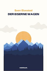 Der eiserne Wagen - Sven Elvestad - ebook