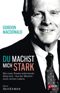Du machst mich stark - Gordon MacDonald - ebook