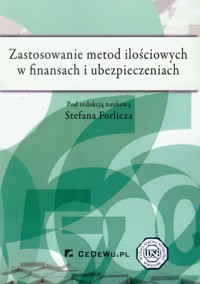 Zastosowanie metod ilościowych w finansach i ubezpieczeniach - - książka
