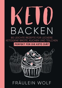 KETO BACKEN - Fräulein Wolf - ebook