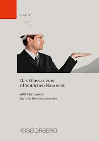 Das Glossar zum öffentlichen Baurecht - Wolfgang Hanne - ebook