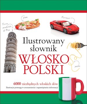 Ilustrowany słownik włosko-polski - Tadeusz Woźniak - książka