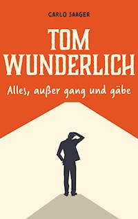 Tom Wunderlich - Carlo Saager - ebook