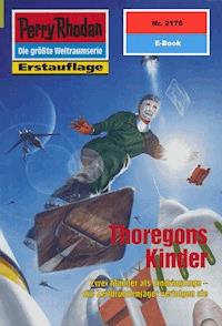 Perry Rhodan 2176: Thoregons Kinder -  Susan Schwartz - ebook