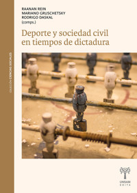 Deporte y sociedad civil en tiempos de dictadura - Raanan Rein - ebook