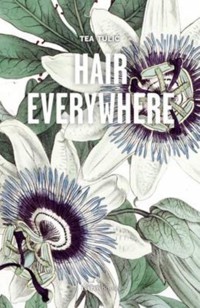 Hair Everywhere - Tea Tulic - ebook