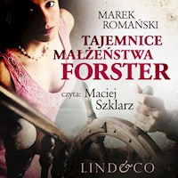 Tajemnice małżeństwa Forster. Detektyw Piotr Vulpius. Tom 1 - Romański Marek - audiobook