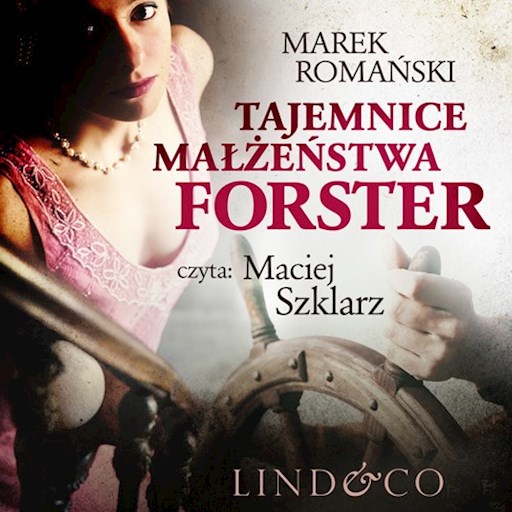 Okładka książki Tajemnice małżeństwa Forster. Detektyw Piotr Vulpius. Tom 1