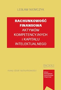 Rachunkowość finansowa aktywów kompetencyjnych i kapitału intelektualnego - Niemczyk Lesław - książka