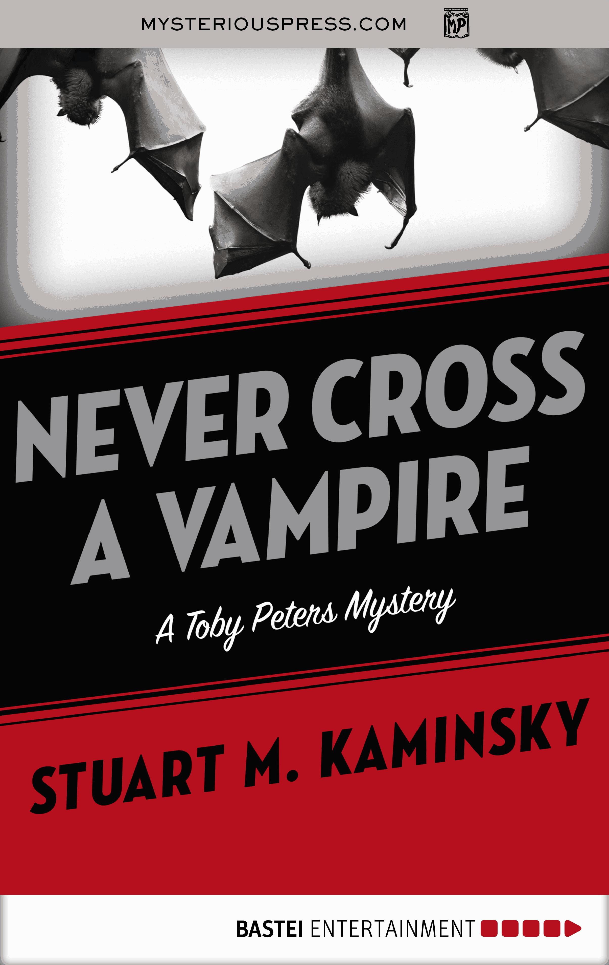 Never Cross a Vampire