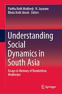 Understanding Social Dynamics in South Asia -  - ebook