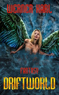 Driftworld - Werner Karl - ebook