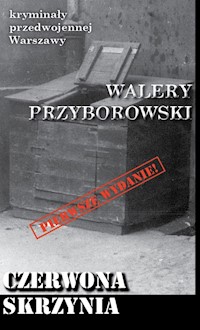 Czerwona skrzynia - Walery Przyborowski - ebook + książka