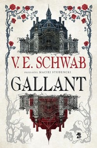 Gallant - V.E. Schwab - ebook + książka