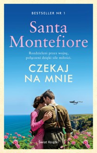 Czekaj na mnie - Santa Montefiore - książka