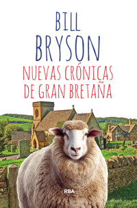 Nuevas crónicas de Gran Bretaña - Bill Bryson - ebook