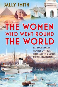 The Women Who Went Round the World - Smith Sally - ebook