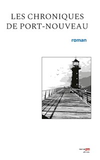 Les chroniques de port-nouveau -  - ebook