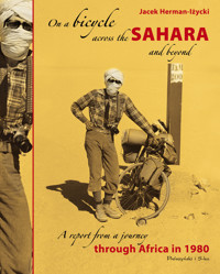 On a bicycle across the Sahara and beyond - Herman-Iżycki Jacek - ebook