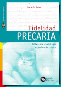 Fidelidad precaria - Horacio Lona - ebook