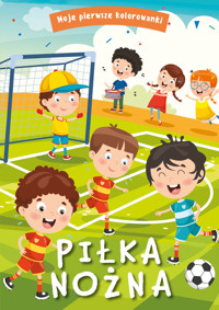 Moje pierwsze kolorowanki. Piłka nożna - opracowanie zbiorowe - książka