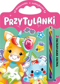 Przytulanki. Zaczarowana kredka. - Podgórska Anna - książka