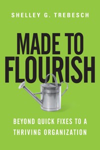 Made to Flourish - Shelley G. Trebesch - ebook