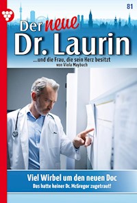 Viel Wirbel um den neuen Doc - Viola Maybach - ebook
