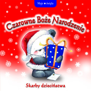 Czarowne Boże Narodzenia. Skarby dzieciństwa - zbiorowa praca - książka