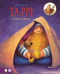 Tappi i przyjaciele Część 5 Tappi i wielka burza - Mortka Marcin - książka