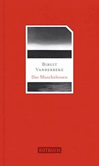 Das Muschelessen - Birgit Vanderbeke - ebook
