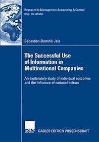 The Successful Use of Information in Multinational Companies - Sebastian-Dominik Jais - ebook