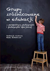 Grupy zróżnicowane w edukacji z perspektywy pedagogiki i pedagogiki specjalnej -  - książka