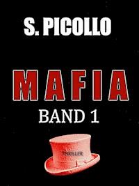 Mafia Band 1: Thriller - S. Picollo - ebook