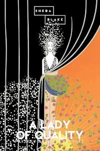A Lady of Quality - Frances Hodgson Burnett - ebook