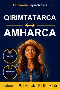 The Language Guide for Travelers - Crimean Tatar to Amharic - YouGuide - ebook