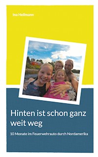 Hinten ist schon ganz weit weg - Ina Hellmann - ebook