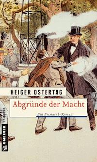 Abgründe der Macht - Heiger Ostertag - ebook