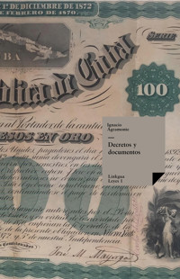 Decretos - Ignacio Agramonte - ebook