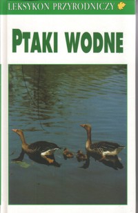 Leksykon przyrodniczy. Ptaki wodne - Frieder Sauer - ebook
