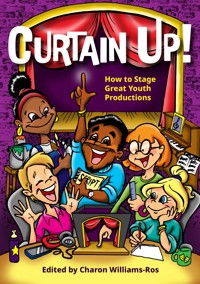 Curtain Up! - Charon Williams-Ros - ebook