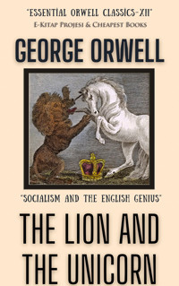 The Lion and the Unicorn - George Orwell - ebook + książka
