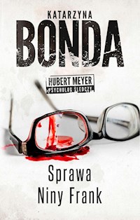 Sprawa Niny Frank - Katarzyna Bonda - ebook + książka