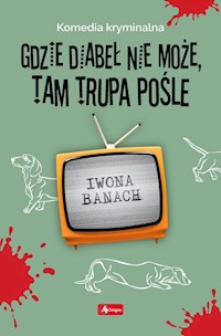 Gdzie diabeł nie może, tam trupa pośle - Iwona Banach - audiobook + książka