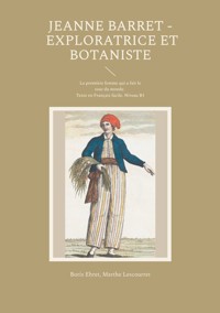 Jeanne Barret - Exploratrice et botaniste - Boris Ehret - ebook