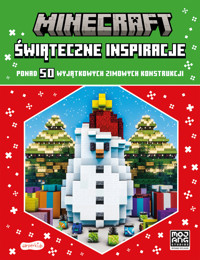 Minecraft. Świąteczne inspiracje - Julia March, Christian Glücklich - książka