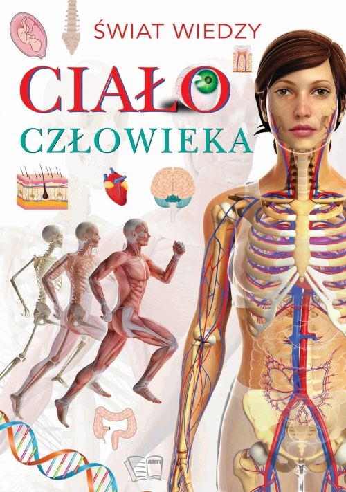 Świat wiedzy. Ciało - zbiorowa praca - książka