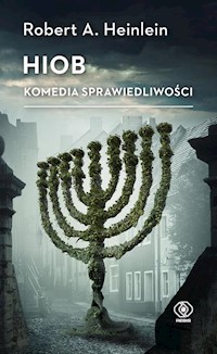 Hiob Komedia sprawiedliwości - Heinlein Robert A. - książka