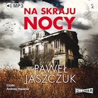 Na skraju nocy - Paweł Jaszczuk - audiobook